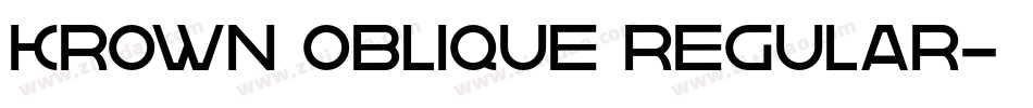 krown oblique regular字体转换